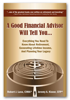 A Good Financial Advisor Will Tell You...
